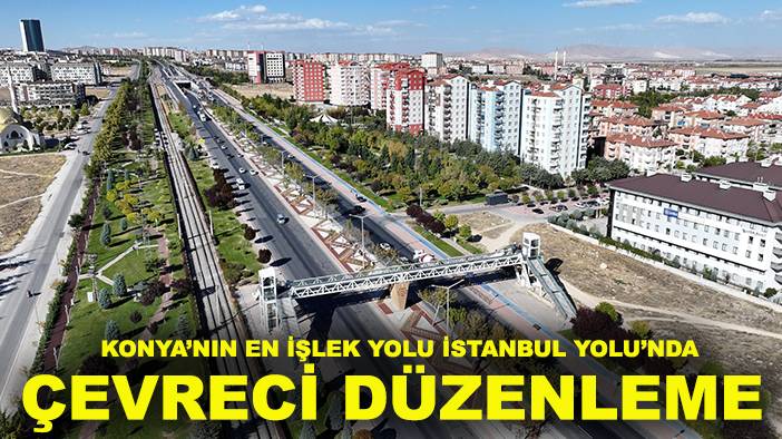 Konya'da bugün dikkat çeken olaylar 7